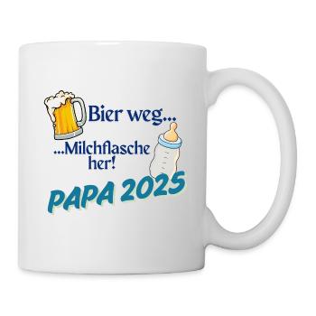 Papa 2025 – Bier weg, Milchflasche her! - Tasse - Weiß - Rechts