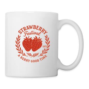 Strawberry Festival - A berry good time - Tasse - Weiß - Rechts