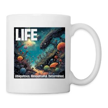 La vie : Omniprésente. Débrouillard. Déterminé. - Mug blanc - blanc - Droite