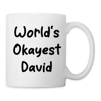 World's okayest David - Mug - white - Right