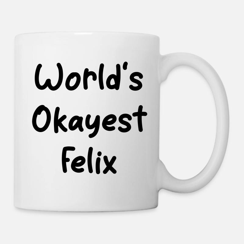 s_okayest_Felix du monde - Mug blanc - blanc