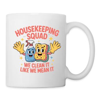 Lustiges Putzen Design - Tasse - Weiß - Rechts