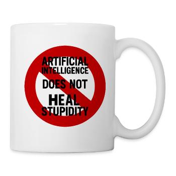 Kritischer Anti-KI Aufdruck - Tasse - Weiß - Rechts