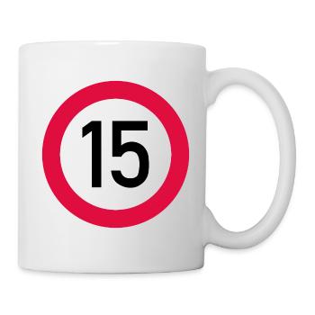 15. Geburtstag Achtung! Verkehrsschild 15 Km/h - Tasse - Weiß - Rechts