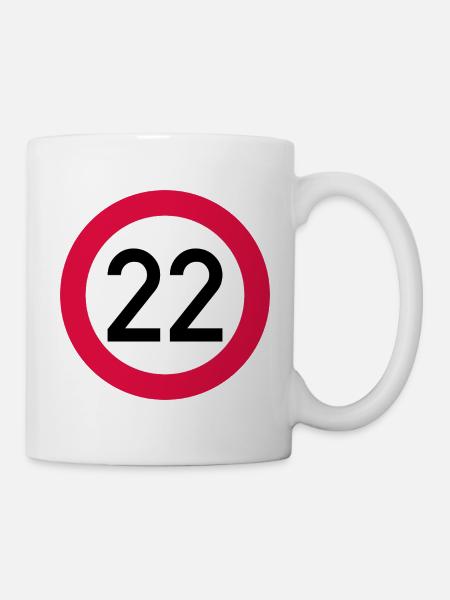 22. Geburtstag Achtung! Verkehrsschild 22 Km/h - Tasse - Weiß