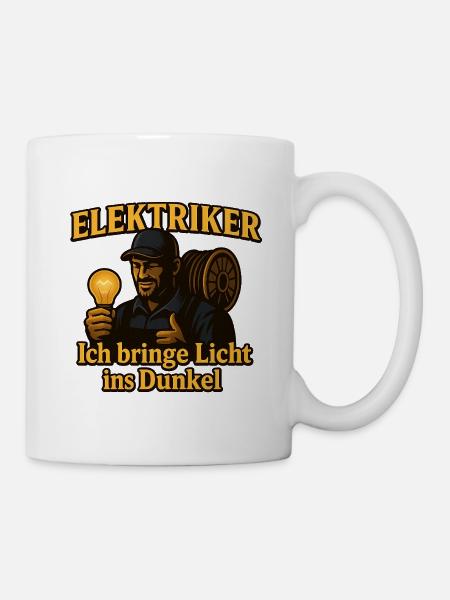 Elektriker Licht Ins Dunkel - Tasse - Weiß