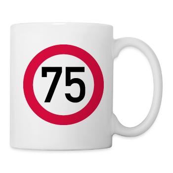 75. Geburtstag Achtung! Verkehrsschild 75 Km/h - Tasse - Weiß - Rechts