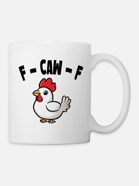 Sarkastisches Huhn F-CAW-F - Tasse - Weiß