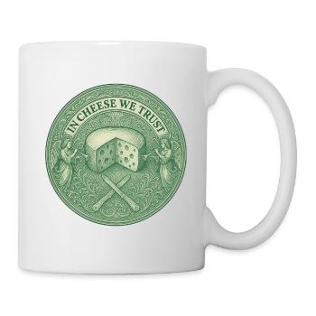 In Cheese we trust - Tasse - Weiß - Rechts