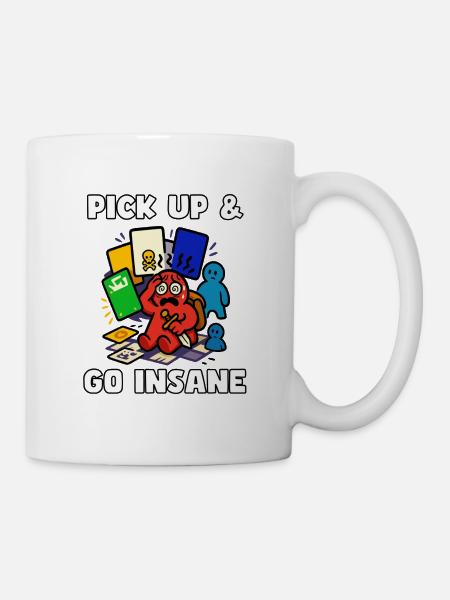 Pick Up & Go Wahnsinn - Tasse - Weiß