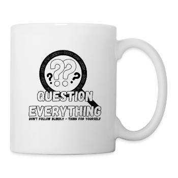 Question Everything - Never Stop Asking - Mug - white - Right