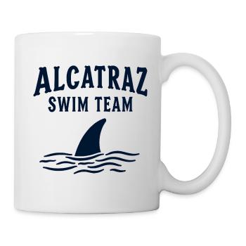 Alcatraz Schwimmteam Ironie Spruch - Tasse - Weiß - Rechts