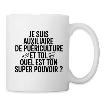 Auxiliaire Puériculture Mon Super Pouvoir - Mug blanc - blanc - Droite