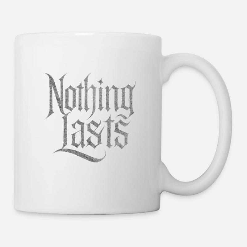 Nothing Lasts Design – Éphémère et style - Mug blanc - blanc