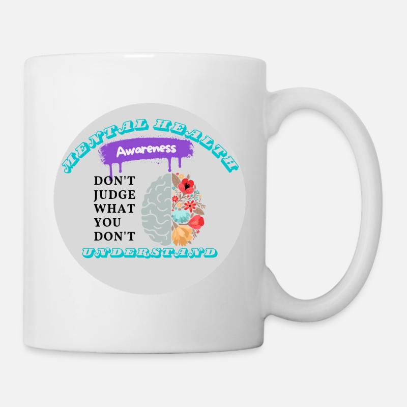 Sensibilisation à la santé mentale : comprendre au lieu de juger - Mug blanc - blanc