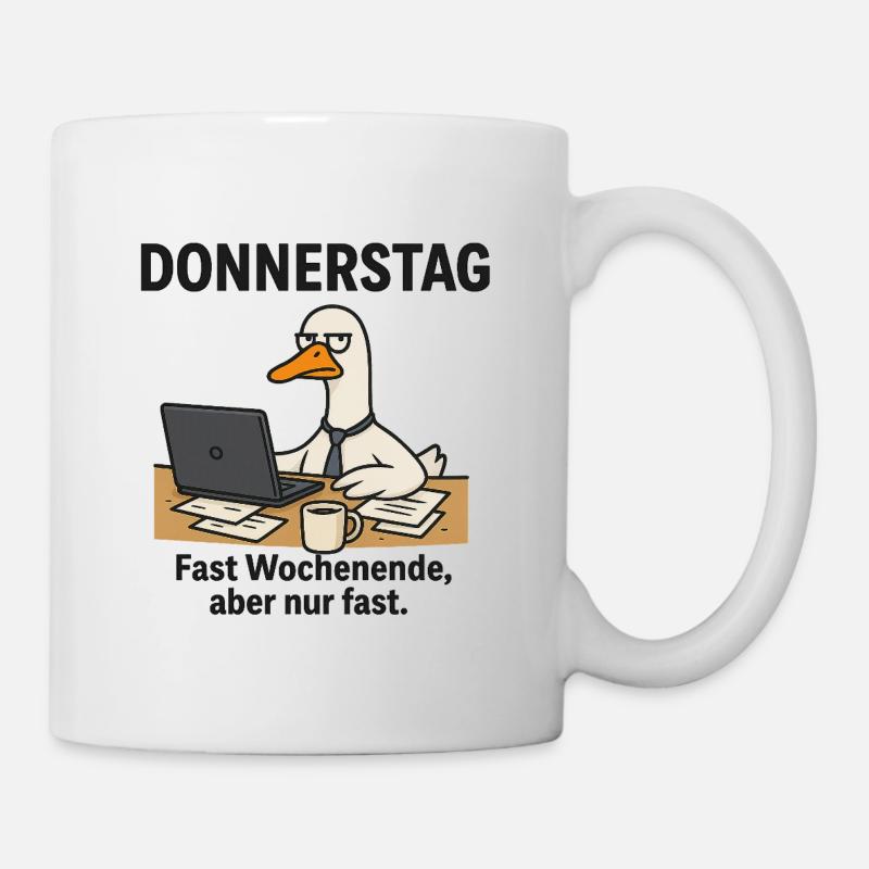 Donnerstag Büroente Meme - Tasse - Weiß