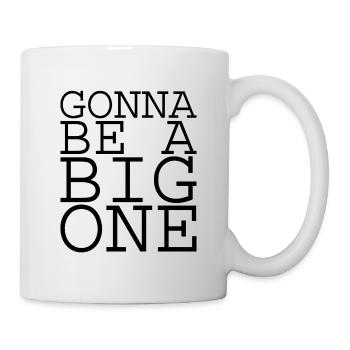 I'm Going To Be Great- Gift Birth Baby Kids Funny - Mug - white - Right