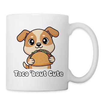 Taco Hund Charm Taco Bout Cute - Tasse - Weiß - Rechts