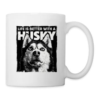 Life is better with a Husky - Tasse - Weiß - Rechts
