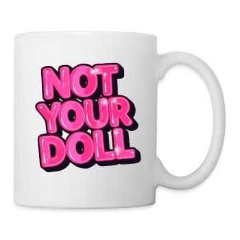 Not Your Doll Bold Pink Graphic Design - Mug - white - Right