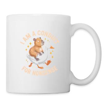 I am a conduit for Nonsense - Funny Goose and Capy - Mug - white - Right