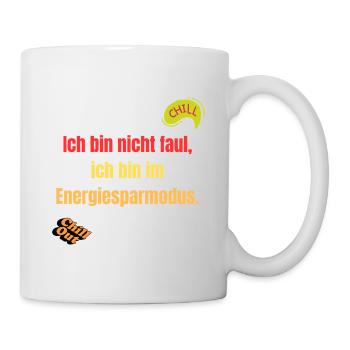 Energiemodus Motivationsspruch - Tasse - Weiß - Rechts