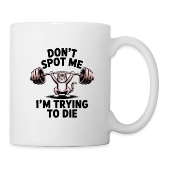 Ne me repère pas, j’essaie de mourir - Chat de gym drôle - Mug blanc - blanc - Droite