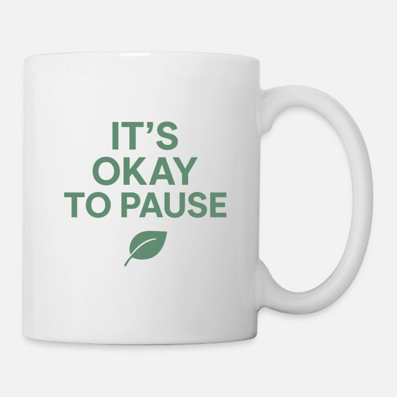 Its Okay to Pause Leaf - Mug - white