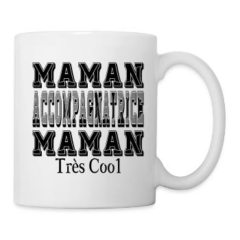 Maman Accompagnatrice Maman Très Cool - Mug blanc - blanc - Droite