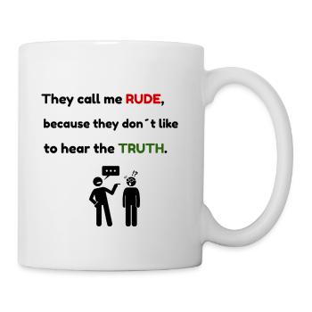 Impoli? Just Honest - T-shirt de citation de vérité drôle - Mug blanc - blanc - Droite