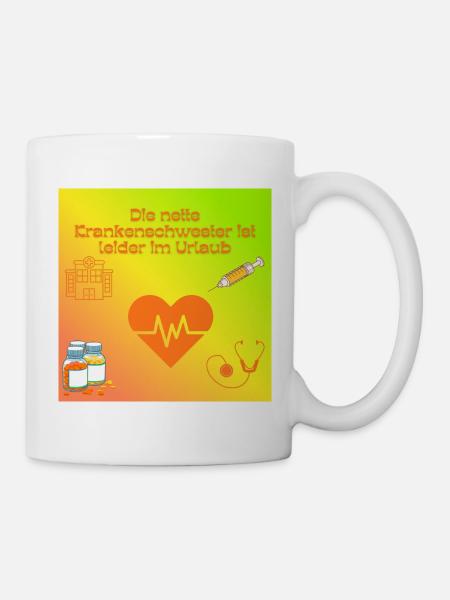 Krankenschwester im Urlaub Humor - Tasse - Weiß