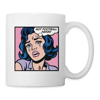 Nicht schon wieder Fußball, Pop-Art-Girl - Tasse - Weiß - Rechts