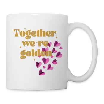 Gemeinsam sind wir Gold wert - Tasse - Weiß - Rechts