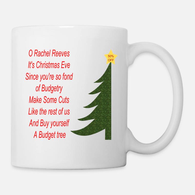 Rachel Reeves Budget Weihnachtsbaum - Tasse - Weiß