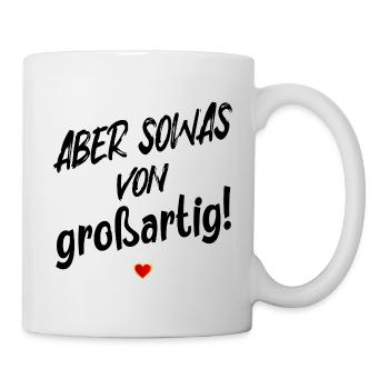 BE GREAT PRAISE SAYINGS - Mug - white - Right
