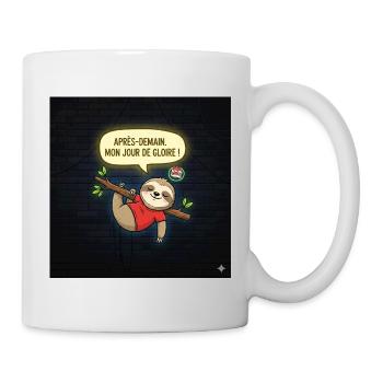 Faulheit auf dem Weg zum Ruhm - Tasse - Weiß - Rechts