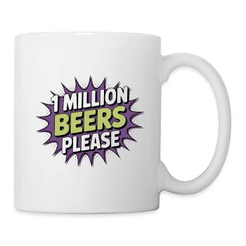 Un million de bières s’il vous plaît - Meme de boisson drôle - Mug blanc - blanc - Droite