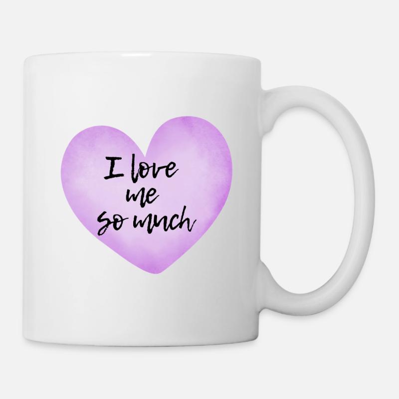 I love me so much - Selflove Statement - Mug - white