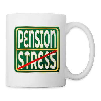 Arbeit Renten Stress - Tasse - Weiß - Rechts