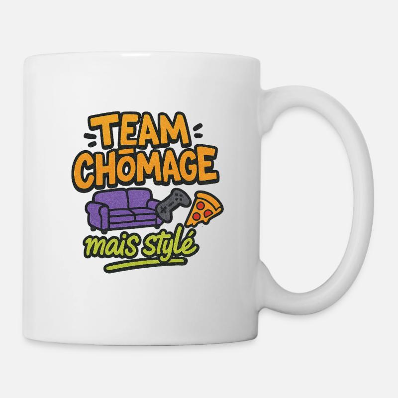 Unemployed but stylish team - Mug - white