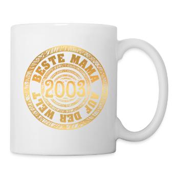 Mama 2003 - Tasse - Weiß - Rechts