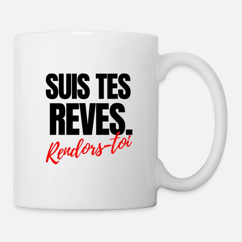 Suis tes rêves rendors toi - Mug blanc - blanc