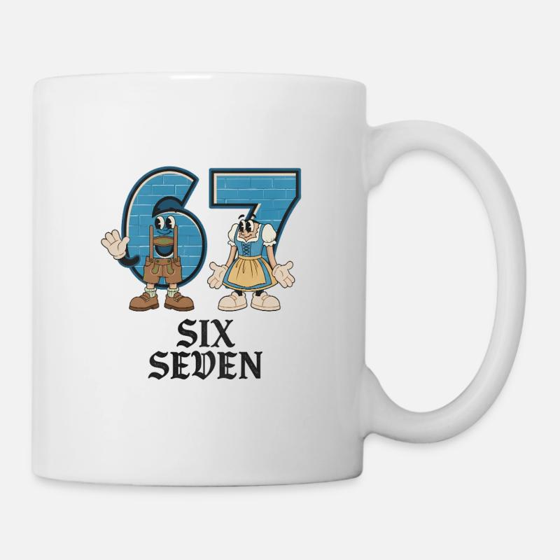 6 7 Sechs Sieben Meme - Tasse - Weiß