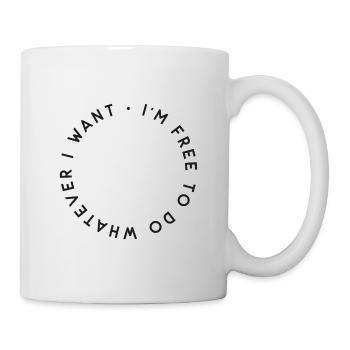 « Je suis libre de faire ce que je veux » - Mug blanc - blanc - Droite