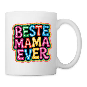 Beste Mama Ever - Tasse - Weiß - Rechts