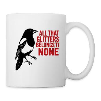 Krähe und roter Glitter-Spruch - Tasse - Weiß - Rechts