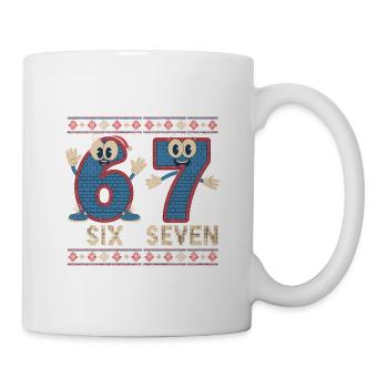 6 7 Sechs Sieben Meme – Weihnachten - Tasse - Weiß - Rechts