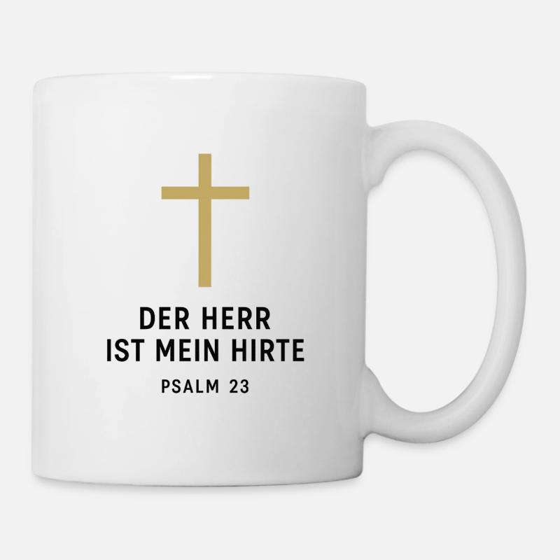 Der Herr ist mein Hirte Psalm 23 - Tasse - Weiß