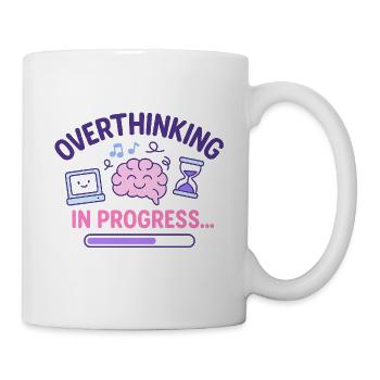 Overthinking in Progress - Mug - white - Right