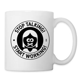 Arrêtez de parler ! Commencez à travailler ! (Femme / Noir) - Mug blanc - blanc - Droite
